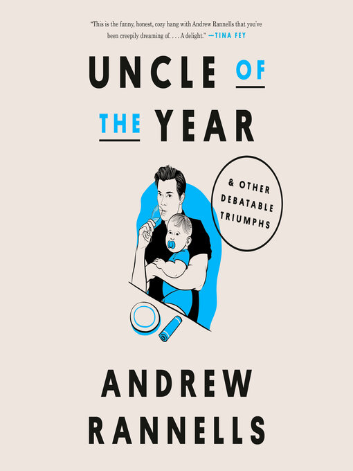 Title details for Uncle of the Year by Andrew Rannells - Available